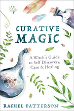 Load image into Gallery viewer, CURATIVE MAGIC- A WITCH&#39;S GUIDE TO SELF DISCOVERY, CARE AND HEALING
